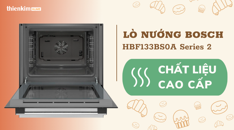 Lò nướng Bosch HBF133BS0A Series 2 chất liệu cao cấp